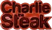 Charlie the Steak